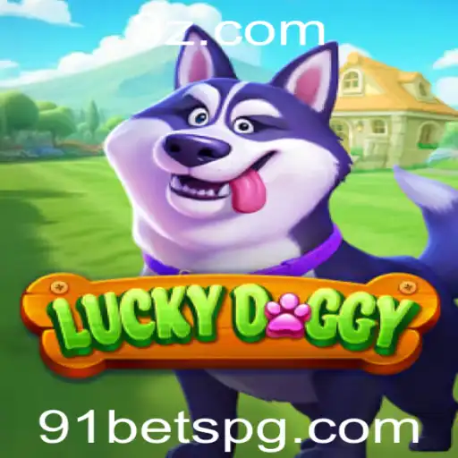 Explorando o Mundo de LuckyDoggy: Um Guia Completo sobre o Jogo 91 Bet